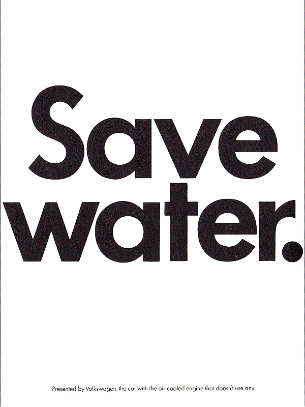 VW 'Save Water' Len Sirowitz:Bob Levenson. DDB