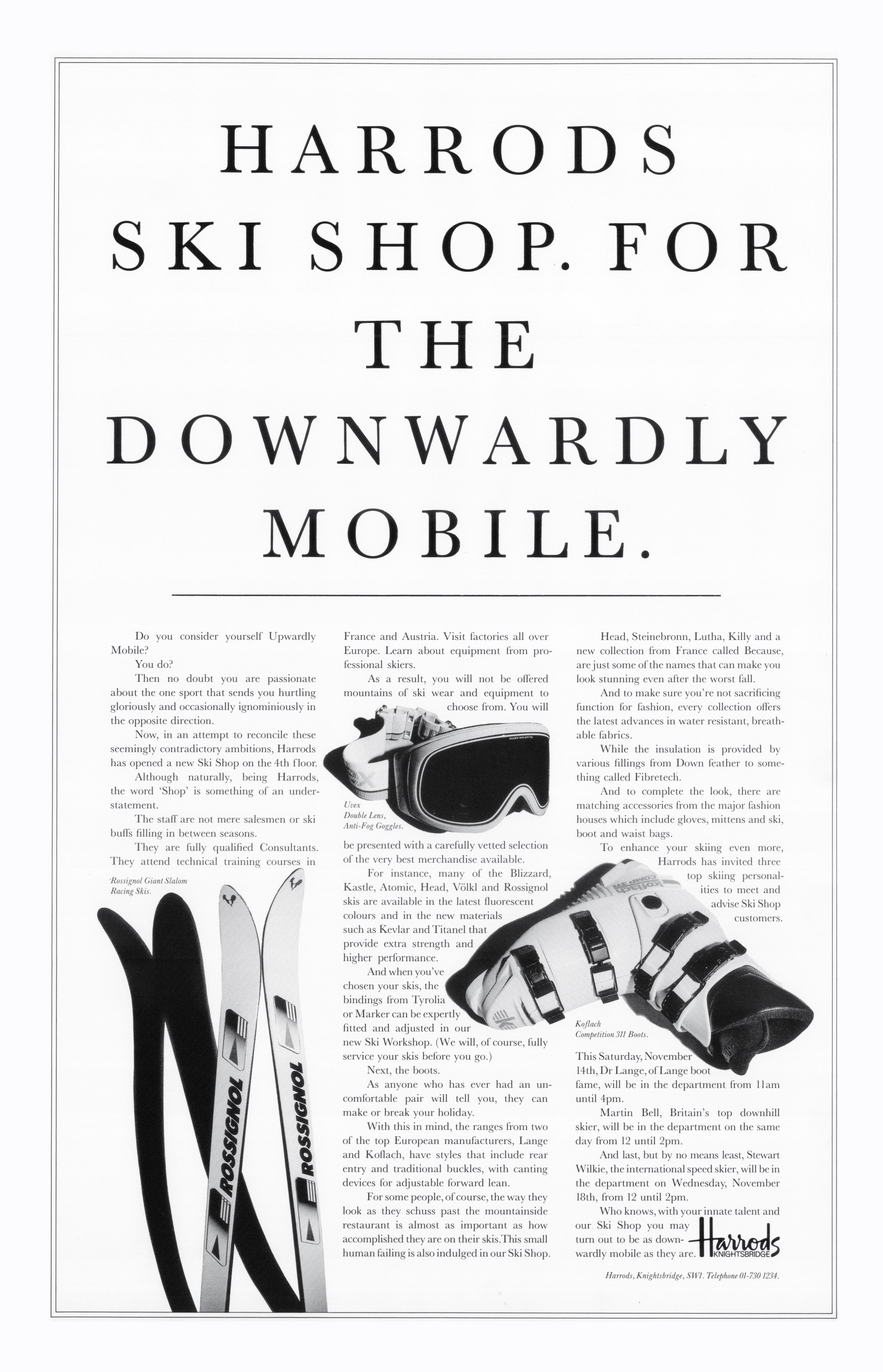 Harrod’s Ski ShopHarrod’sLeagas Delaney* STUFF FROM THE LOFT.